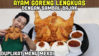 Ayam Goreng Lengkuas Dengan Sambal Bajak Duplikat Menu Mekdi [upl. by Ahsilif]