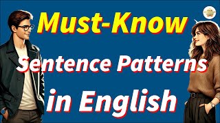 Master 1000 MustKnow English Sentence Patterns  RealLife Examples  English Speaking Practice [upl. by Lledner520]