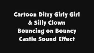 Cartoon Ditzy Girly Girl amp Silly Clown Bouncing on Bouncy Castle SFX [upl. by Ade893]