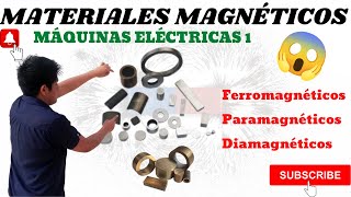 MATERIALES MAGNETICOS ➤FERROMAGNETICOS PARAMAGNETICOS y DIAMAGNETICOS⚡CLASIFICACION y APLICACIONES💥 [upl. by Bahe348]