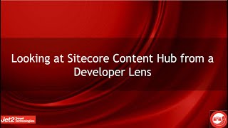 Looking at Sitecore Content Hub from a Developer Lens [upl. by Hedges]