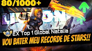 🔴ATUAL TOP 4 GLOBAL NATALIA RUHSANDO MEU RECORD DE STARS 801000  MLBB [upl. by Heins]