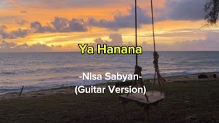 Ya Hanana Nisa Sabyan Guitar VersionLirik dan Terjemahan [upl. by Ettezus]