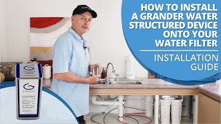 How to Install a Grander Water Structured Device [upl. by Pentheas229]