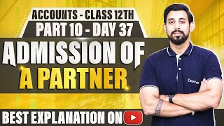 Admission of a Partner  Chapter 3  Accountancy Class 12  Part 9 [upl. by Kronick]