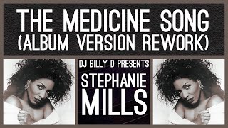 Stephanie Mills  The Medicine Song Album Version Rework [upl. by Vander377]