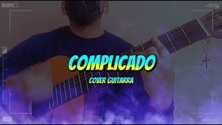 Complicado  Gera Mx Cover Guitarra [upl. by Anis295]