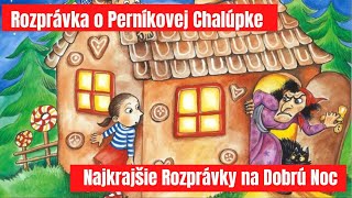 Rozprávka o Perníkovej Chalúpke  Hovorené Rozprávky  Audio Rozprávky pre Deti  Janko a Marienka [upl. by Noedig]