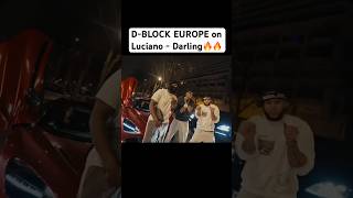 DBLOCK EUROPE on LUCIANO  DARLING 🔥🔥 [upl. by Nicko]