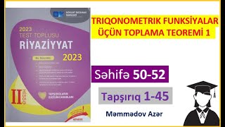 İki bucağın cəmi və fərqinin triqonometrik funksiyaları1Riyaziyyat test toplusu 2023 2ci hissə [upl. by Flanna]