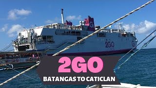 2GO TRAVEL EXPERIENCE  BATANGAS TO CATICLAN [upl. by Ellehcen60]