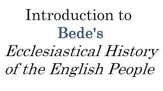 Ecclesiastical History of the English People Introduction [upl. by Weidman228]