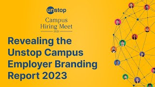 Unstop Campus Employer Branding Report 2023 [upl. by Secrest195]