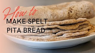 quot🌾Healthy amp Delicious Spelt Pita Bread Recipe Dive into the World of Spelt🥙quot [upl. by Adabelle995]