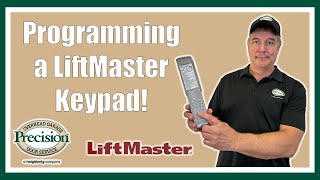 How to Program a LiftMaster Keypad [upl. by Nonnah395]