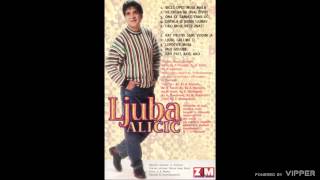 Ljuba Alicic  Ostala je jedna ljubav  Audio 1998 [upl. by Kcirdek365]