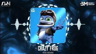 Crazy Frog  ARS Remix  Bem Bem Ding Ding  Nhạc Remix Con Ếch Hot Trend TikTok 2024 [upl. by Cohl]