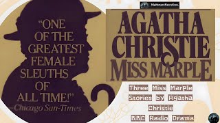 Classic Agatha Christie Three Miss Marple Mysteries in Classic Radio Play [upl. by Adnahsam]