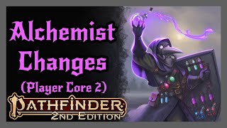 Player Core 2 Alchemist Deep Dive All changes all new feats PLUS Alchemist Archetype Pathfinder 2 [upl. by Longawa]