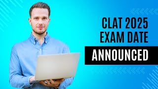 CLAT 2025 Exam Date Announced  Latest News  CLAT 2025  Exam Date Released [upl. by Tito475]