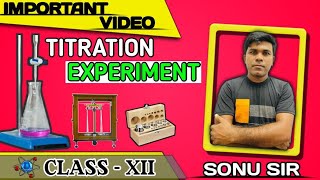 TITRATION EXPERIMENTS FOR BOARD CLASSES [upl. by Patsis908]