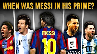 When was Lionel Messi in his Prime [upl. by Plantagenet]