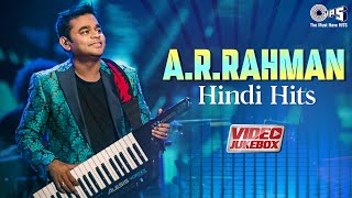 AR Rahman Hindi Songs  Birthday Special  Hindi Hits  AR Rahman Songs  New Song  Video Jukebox [upl. by Ytteb945]