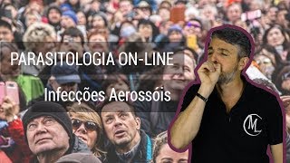 Doenças AEROSSÓIS  PARASITOLOGIA ONLINE Viroses e Bacterioses [upl. by Nerraw162]