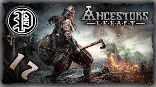 Ancestors Legacy Deutsch  Wikinger Kampagne geschafft  Part 17 [upl. by Amej]