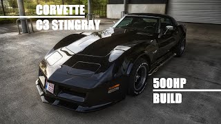 Corvette C3 1976 Stingray 500HP Build  Restoration [upl. by Ragland550]