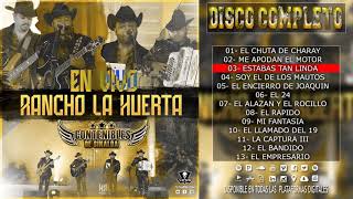 Contenibles de Sinaloa  En Vivo Rancho La Huerta 2021 DISCO COMPLETO [upl. by Nidnerb]