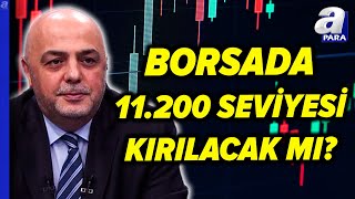 Borsa İstanbulda Yıl Sonu Kapanış Seviyesi Ne Olacak Borsada Kritik Seviye Neresi  A Para [upl. by Yseult503]