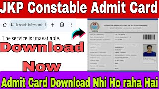 JKP ConstableAdmit Card Download IssueHow to download Download Now [upl. by Bryon492]