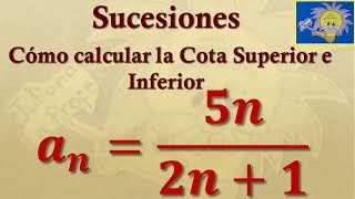 Cómo calcular la COTA INFERIOR y SUPERIOR de una SUCESIÓN  Juliana la Profe [upl. by Tanner33]