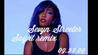 Sevyn Streeter say it remix spedup [upl. by Joice]