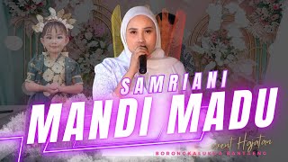 MANDI MADU  SAMRIANI  OM ZHILA HIDAYAT Sabtu 11 November jln Mawar Borkal Bantaeng [upl. by Nibur]