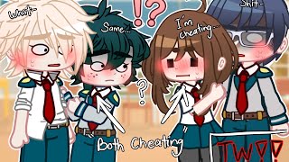 Were both cheating😕 IzuOchaBakuDekuIidaChako [upl. by Suirauqed86]