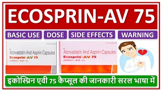 ECOSPRINAV 75 CAPSULE USE DOSE SIDE EFFECTS इकोस्प्रिनएवी 75 कैप्सूल की जानकारी सरल भाषामें [upl. by Craw]