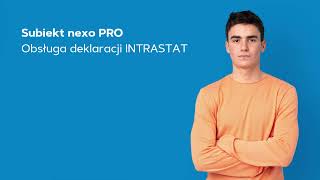 Subiekt nexo PRO  obsługa deklaracji INTRASTAT [upl. by Blight]