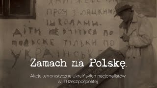 Zamach na Polskę Akcje terrorystyczne ukraińskich nacjonalistów w II Rzeczpospolitej [upl. by Harbird816]