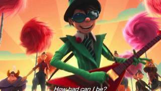 Dr Seus The Lorax quotHow bad can I bequot OFFICIAL VIDEO HD With lyrics [upl. by Lukey]