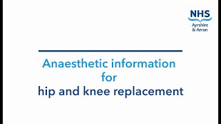 NHS Ayrshire amp Arran Anaesthesia for hip and knee replacement [upl. by Atnek]