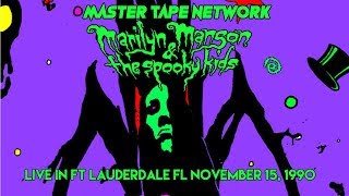 Marilyn Manson and the Spooky Kids Live in FT Lauderdale FL November 15 1990 Rare Master [upl. by Puna]