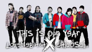 This Is Our Year  Chicosci x LoveMeButch [upl. by Clapper]