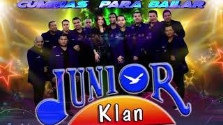 JUNIOR KLAN CUMBIAS MIX  JUNIOR KLAN CUMBIAS VIEJITAS PERO BONITAS PARA BAILAR [upl. by Retep526]