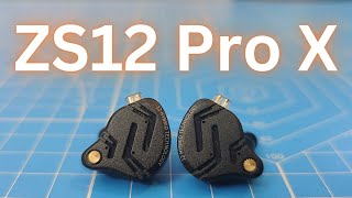 KZ ZS12 Pro X Review Feat EPZ Q1 Pro 7Hz Zero 2 [upl. by Kingsbury]