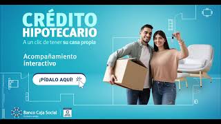 Descubra aquí el Crédito Hipotecario de Banco Caja Social [upl. by Tharp]