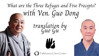 Explanation of the Three Refuges and Five Precepts in Buddhism by Ven Guo Dong [upl. by Kloster]