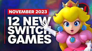 12 Exciting New Games Coming to Nintendo Switch  November 2023 [upl. by March]