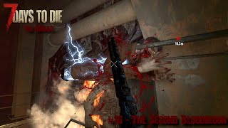 7 Days to Die The Nomad  The Second Bloodmoon EP16 [upl. by Mistrot]